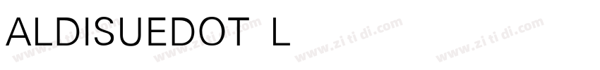 ALDISUEDOT Light字体转换